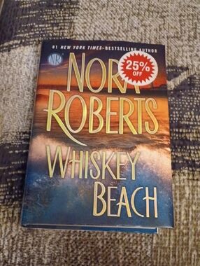 4/$30 Nora Roberts "Whiskey Beach" - Hardcover Book